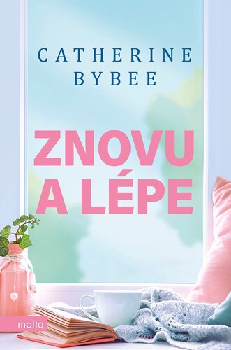 Kniha Znovu a lépe - Catherine Bybee