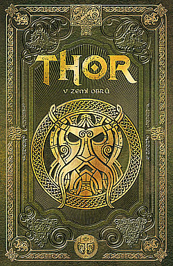 Kniha Thor v zemi obrů - Sergio A. Sierra