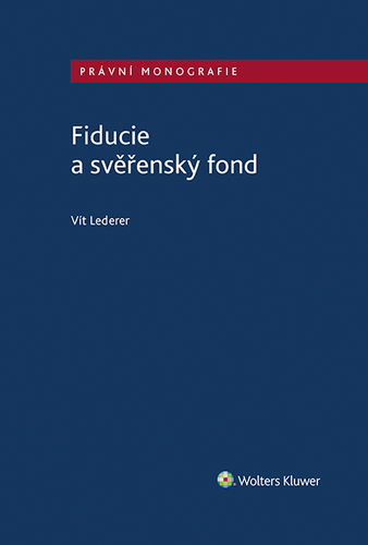 Kniha Fiducie a svěřenský fond - Vít Lederer