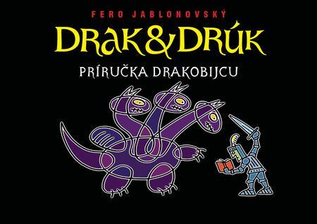 Kniha Drak & Drúk - Fero Jablonovský