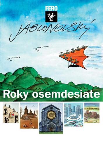Kniha Roky osemdesiate - Fero Jablonovský
