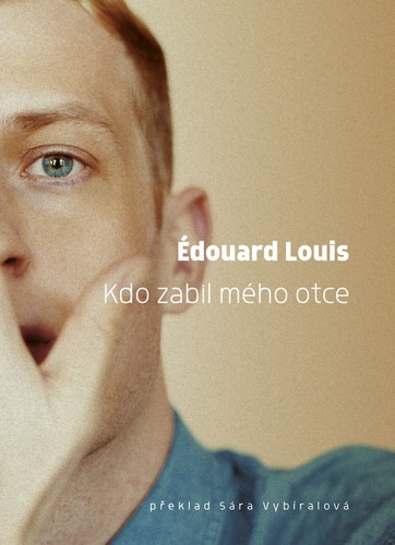 Kniha Kdo zabil mého otce - Édouard Louis