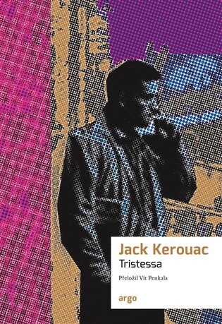 Kniha Tristessa - Jack Kerouac