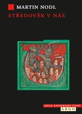 Kniha Středověk v nás - Martin Nodl