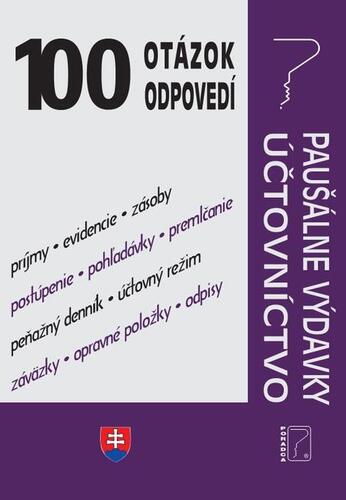 Kniha 100 otázok a odpovedí - Paušálne výdavky, Účtovníctvo - Kolektív autorov