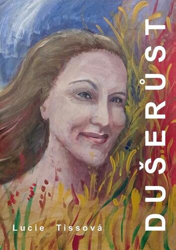 Kniha Dušerůst - Lucie Tissová
