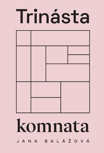 Kniha Trinásta komnata - Jana Balážová