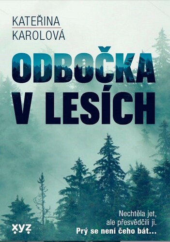 Kniha Odbočka v lesích - Kateřina Karolová