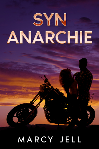 Kniha Syn Anarchie - Marcy Jell