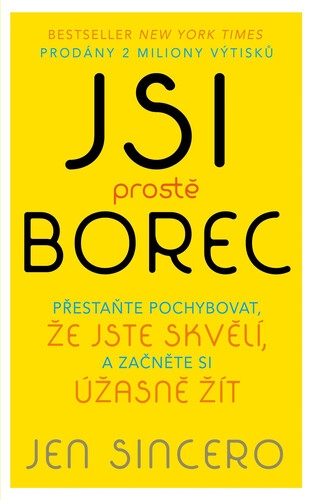 Kniha Jsi prostě borec - Jen Sincerová
