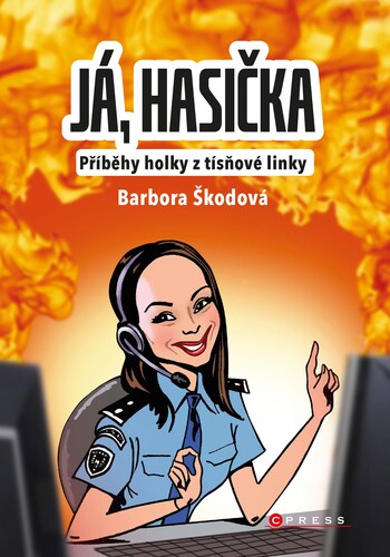 Kniha Já, hasička - Barbora Škodová