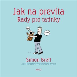 Kniha Jak na prevíta. Rady pro tatínky - Simon Brett