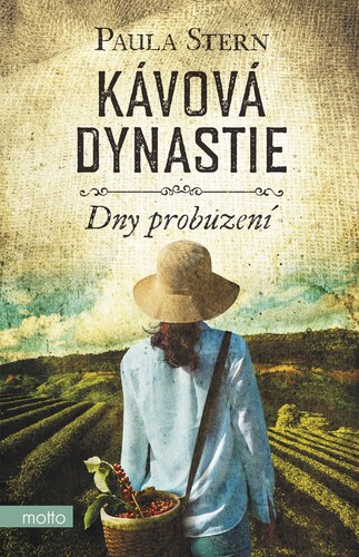 Kniha Kávová dynastie - Dny probuzení - Paula Stern
