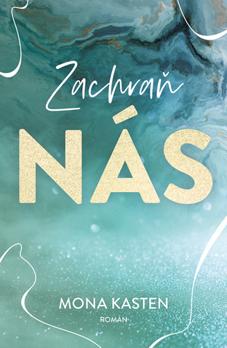 Zachraň nás (Maxton Hall 3) - CZ kúpite na Panta Rhei