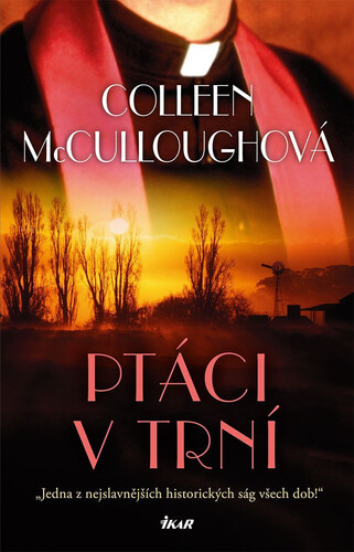 Kniha Ptáci v trní - Colleen McCulloughová