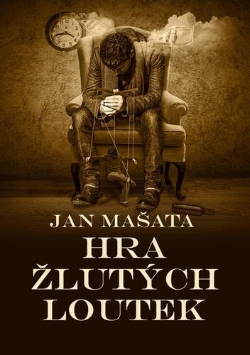 Kniha Hra žlutých loutek - Jan Mašata