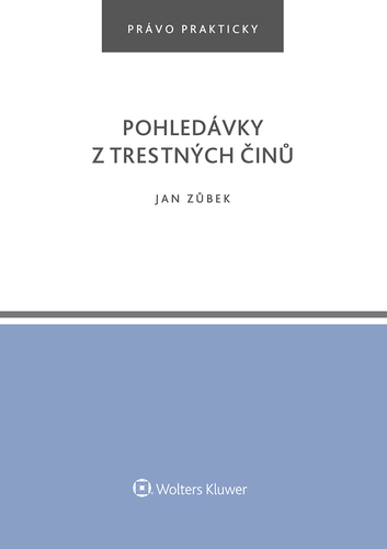 Kniha Pohledávky z trestných činů - Jan Zůbek