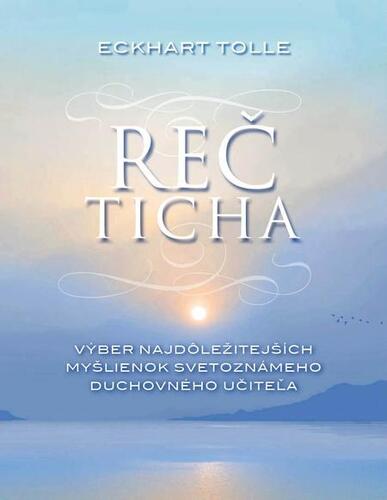 Kniha Reč ticha - Eckhart Tolle