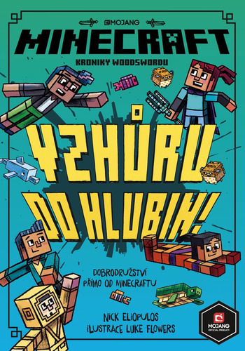 Minecraft Kroniky Woodswordu 3 - Vzhůru do hlubin