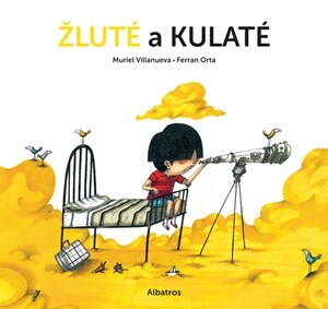 Kniha Žluté a kulaté - Muriel Villanueva