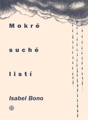 Kniha Mokré suché listí - Isabel Bono