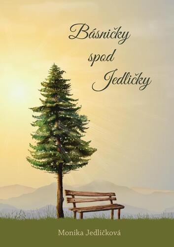 Kniha Básničky spod jedličky - Monika Jedličková