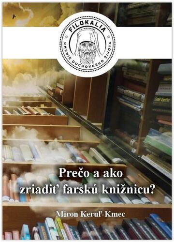 Kniha Ako a prečo zriadiť farskú knižnicu? - Miron Keruľ-Kmec