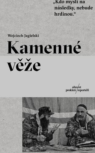 Kniha Kamenné věže - Wojciech Jagielski