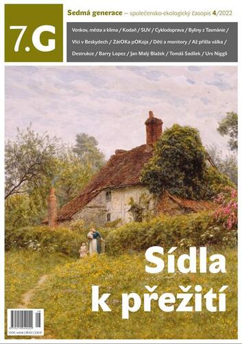 Sedmá generace — společensko-ekologický časopis 4/2022 - Kolektív autorov kúpite na Panta Rhei