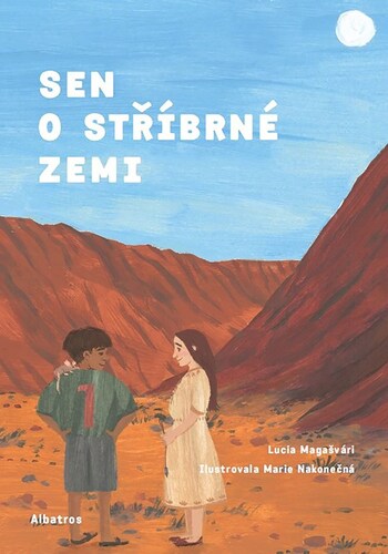 Kniha Sen o stříbrné zemi - Lucia Magašvári