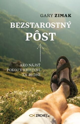 Kniha Bezstarostný pôst - Gary Zimak