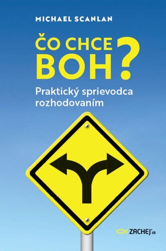 Kniha Čo chce Boh? - Michael Scanlan