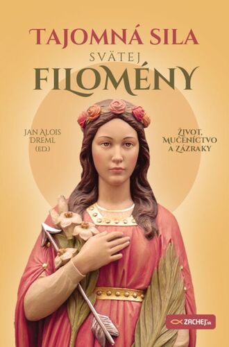 Kniha Tajomná sila svätej Filomény