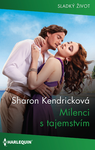 Kniha Milenci s tajemstvím - Sharon Kendrick