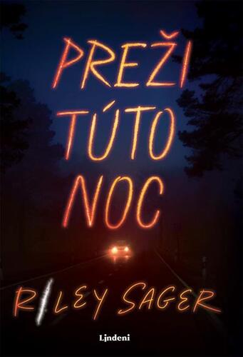 Kniha Preži túto noc - Riley Sager