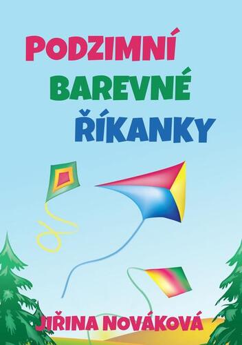 Kniha Podzimní barevné říkanky - Jiřina Nováková