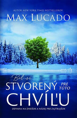 Bol si stvorený pre túto chvíľu kúpite na Panta Rhei