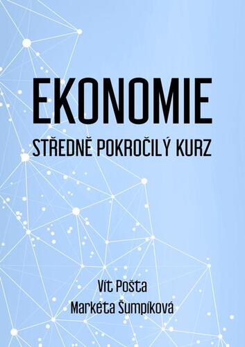 Ekonomie - Vít Pošta,Markéta Šumpíková