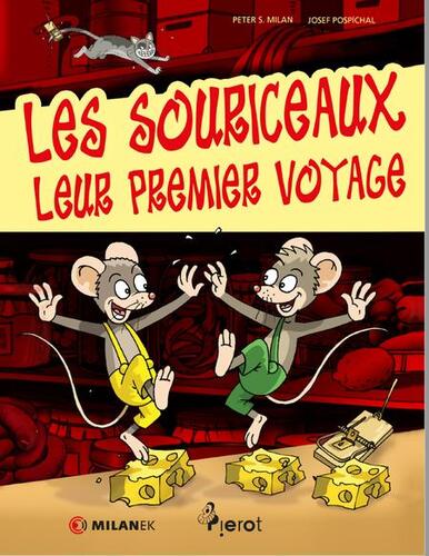 Les Souriceaux, Leur Premier Voyage - Peter S. Milan