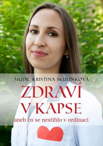 Zdraví v kapse - Kristina Skulínková kúpite na Panta Rhei