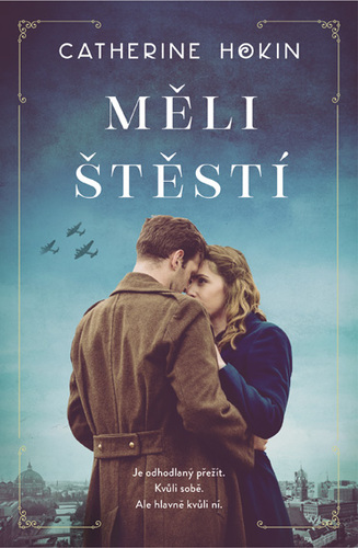 Kniha Měli štěstí - Catherine Hokin