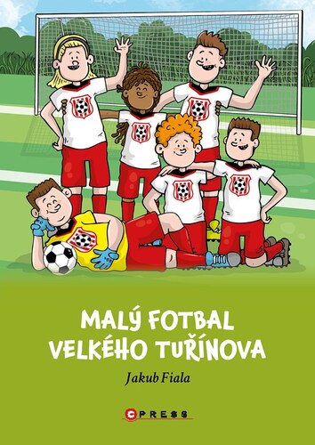 Kniha Malý fotbal Velkého Tuřínova - Jakub Fiala