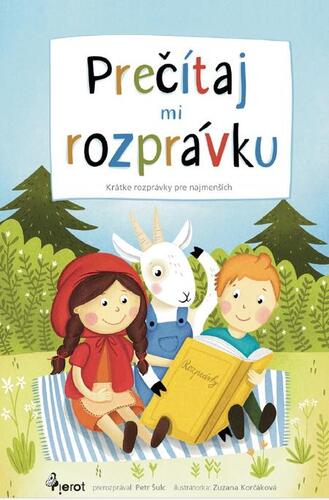 Přečítaj mi rozprávku - Petr Šulc