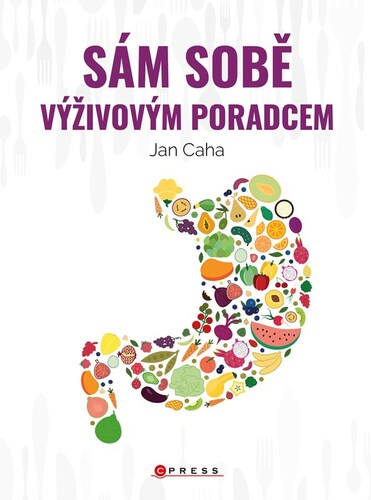 Kniha Sám sobě výživovým poradcem - Jan Caha
