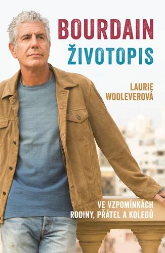 Bourdain: Životopis - Laurie Wooleverová