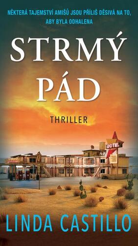 Kniha Strmý pád - Linda Castillo