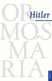 Hitler - Mária Ormos