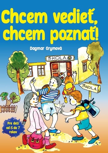 Kniha Chcem vedieť, chcem poznať!