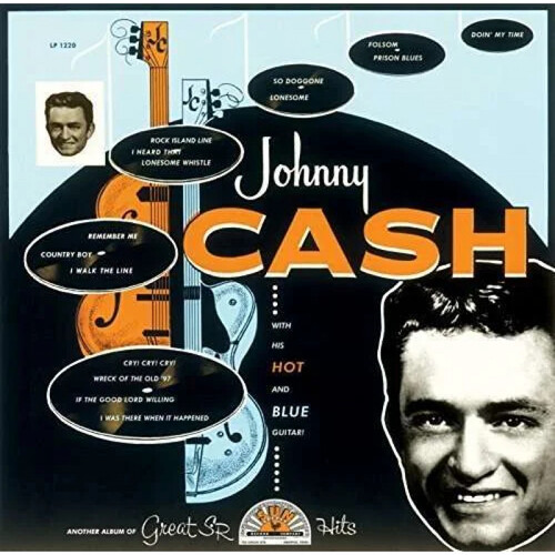 Cash Johnny - With His Hot And Blue Guitar (70th Anniversary) LP