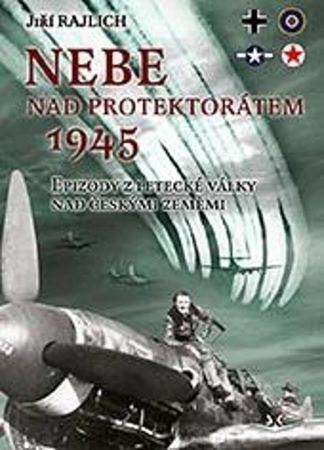 Kniha Nebe nad protektorátem 1945